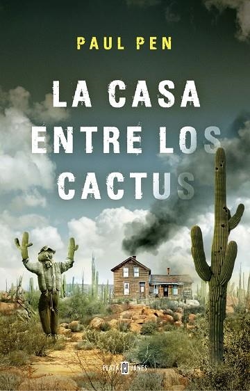 LA CASA ENTRE LOS CACTUS | 9788401019210 | PEN, PAUL 