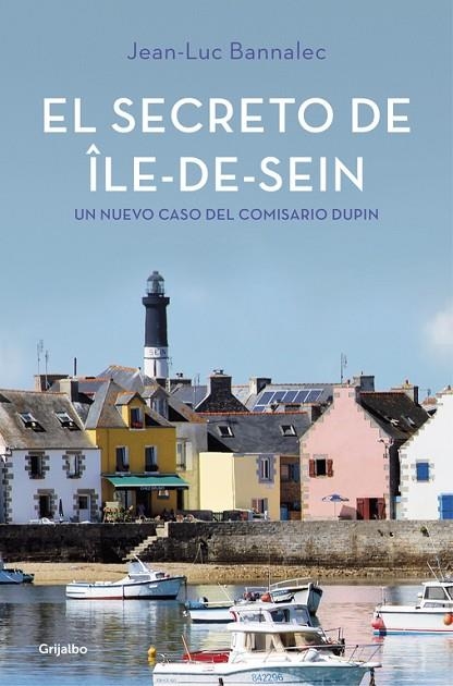 EL SECRETO DE ÎLE-DE-SEIN (COMISARIO DUPIN 5) | 9788425355493 | BANNALEC, JEAN-LUC 