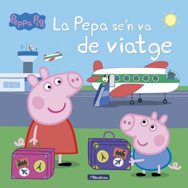 LA PEPA SE'N VA DE VIATGE  | 9788448848408 | HASBRO,/EONE,