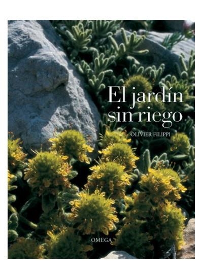 EL JARDÍN SIN RIEGO | 9788428215022 | FILIPPI, O.