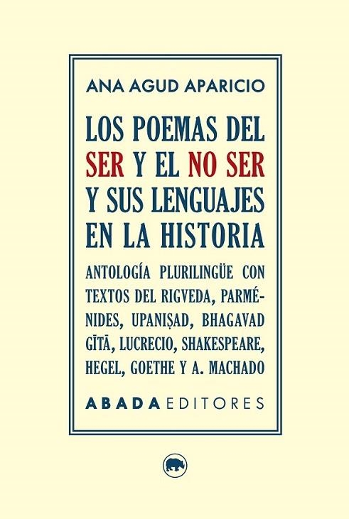 LOS POEMAS DEL SER Y EL NO SER Y SUS LENGUAJES EN LA HISTORIA | 9788416160860 | AGUD, ANA