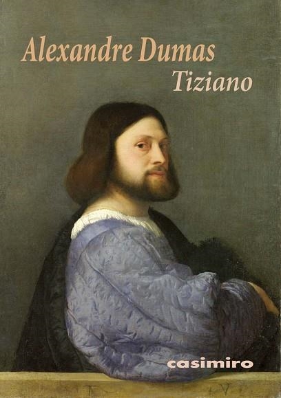 TIZIANO | 9788416868155 | DUMAS, ALEXANDRE