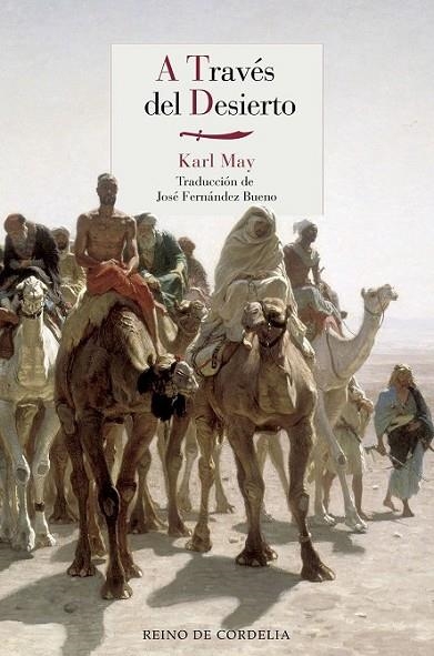 A TRAVÉS DEL DESIERTO | 9788416968114 | MAY, KARL