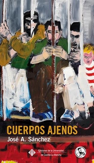 CUERPOS AJENOS | 9788495291493 | SÁNCHEZ, JOSÉ A.