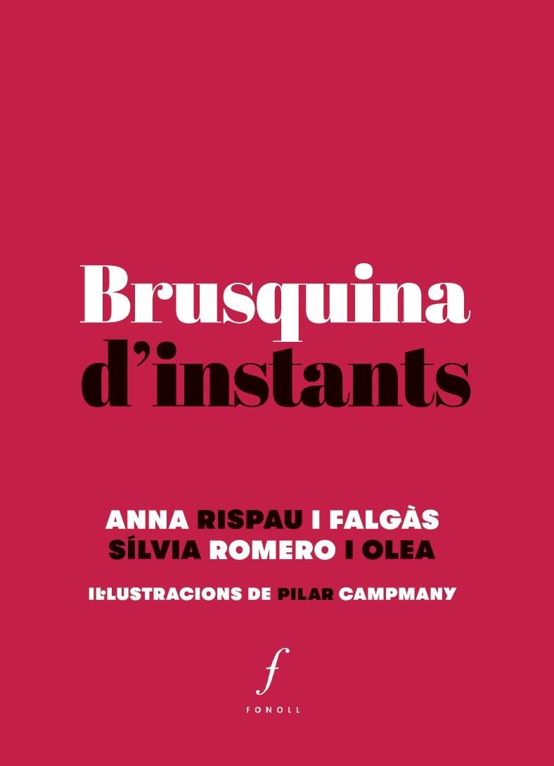 BRUSQUINA D?INSTANTS | 9788494644733 | ROMERO OLEA, SÍLVIA/RISPAU FALGÀS, ANNA