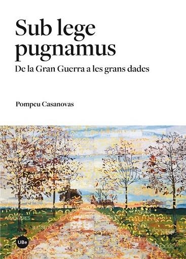 SUB LEGE PUGNAMUS | 9788447540235 | CASANOVAS I ROMEU, POMPEU