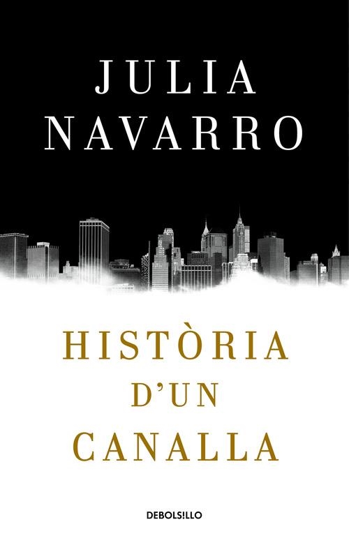 HISTÒRIA D'UN CANALLA | 9788466341004 | NAVARRO, JULIA 