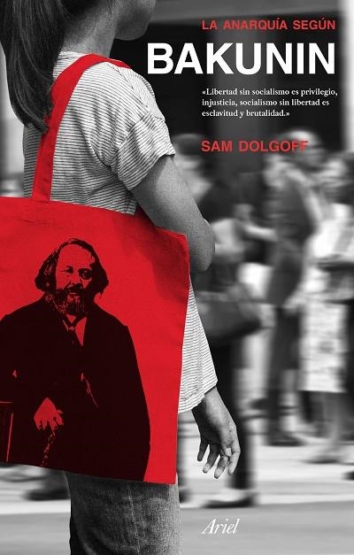 LA ANARQUÍA SEGÚN BAKUNIN | 9788434425965 | DOLGOFF, SAM