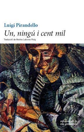 UN, NINGÚ I CENT MIL | 9788494595394 | PIRANDELLO, LUIGI