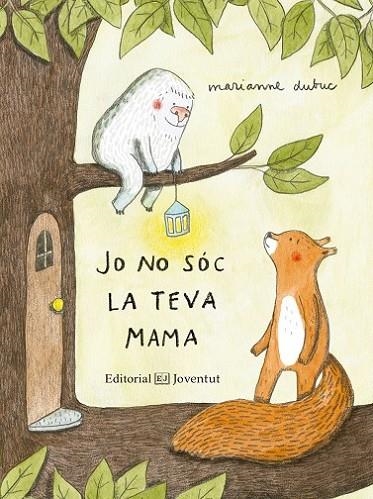 JO NO SÓC LA TEVA MAMA | 9788426144416 | DUBUC, MARIANNE