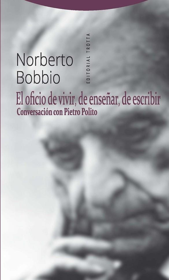 EL OFICIO DE VIVIR, DE ENSEÑAR, DE ESCRIBIR | 9788498797008 | BOBBIO, NORBERTO