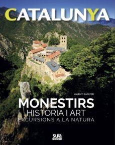 MONESTIRS HISTORIA I ART EXCURSIONS A LA NATURA  | 9788482166469