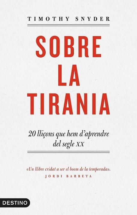 SOBRE LA TIRANIA | 9788497102681 | SNYDER, TIMOTHY D.