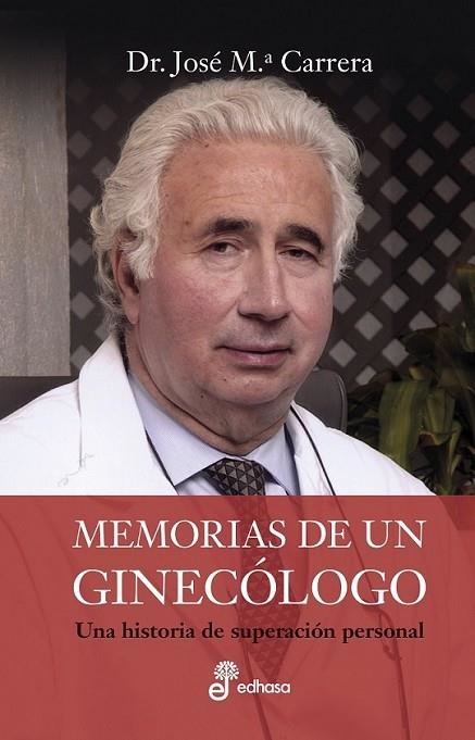 MEMORIAS DE UN GINECÓLOGO | 9788435065252 | CARRERA, JOSÉ MARIA