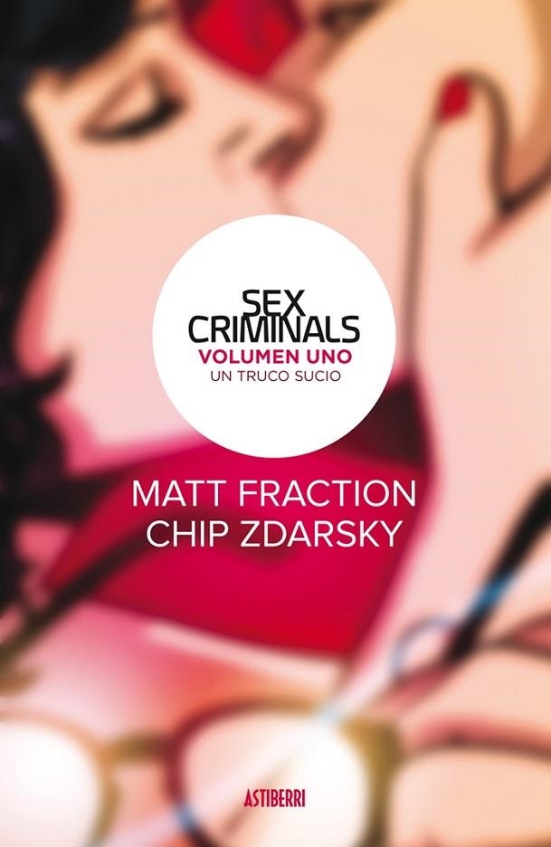 SEX CRIMINALS 1. UN TRUCO SUCIO | 9788416880201 | FRACTION, MATT/ZDARSKY, CHIP