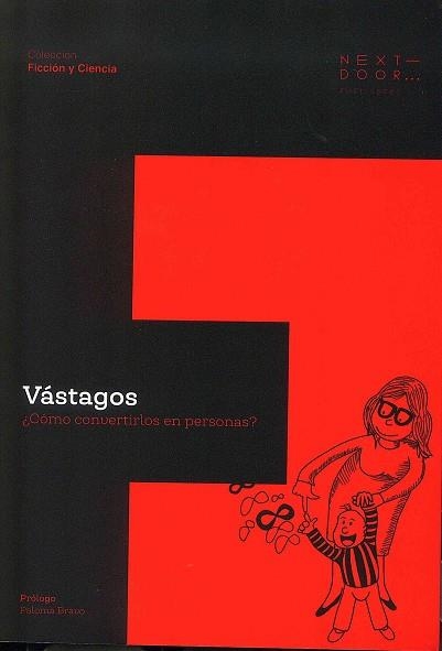 VÁSTAGOS | 9788494666926 | DE AGUSTÍN PAVÓN, CARMEN/GARCÍA BELLO, DEBORAH/GONZÁLEZ VILAR, CATALINA/GRIMA RUIZ, CLARA/ÁLVAREZ MA