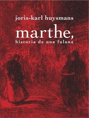 MARTHE | 9788492607518 | HUYSMANS