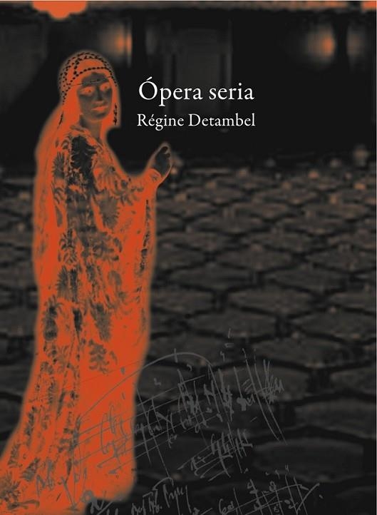 ÓPERA SERIA | 9788494179167 | DETAMBEL