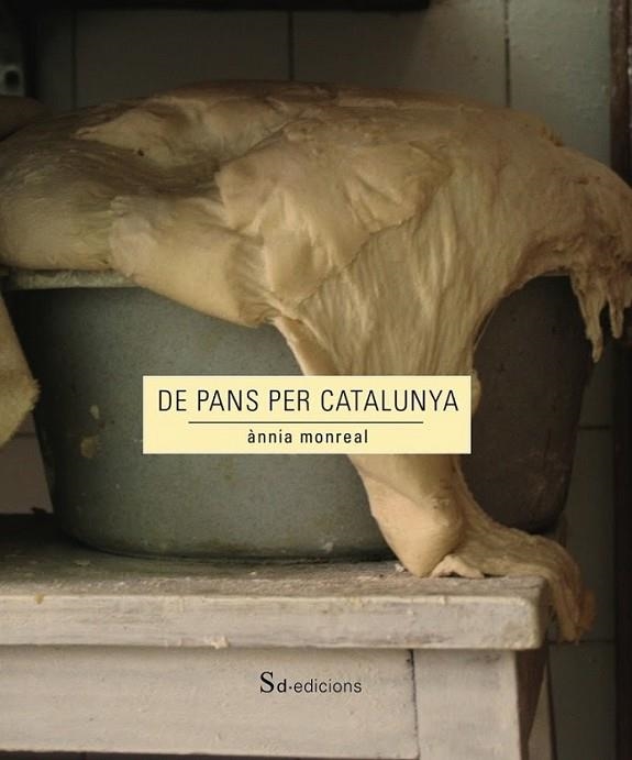 DE PANS PER CATALUNYA | 9788494307379 | MONREAL