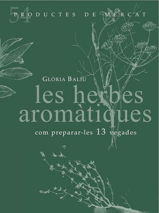 LES HERBES AROMÀTIQUES | 9788494487934 | BALIU, GLÒRIA