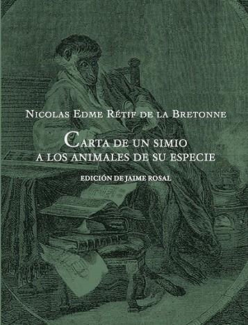 CARTAS DE UN SIMIO A LOS ANIMALES DE SU ESPECIE | 9788494416651 | RÉTIF DE LA BRETONNE, NICOLAS EDME