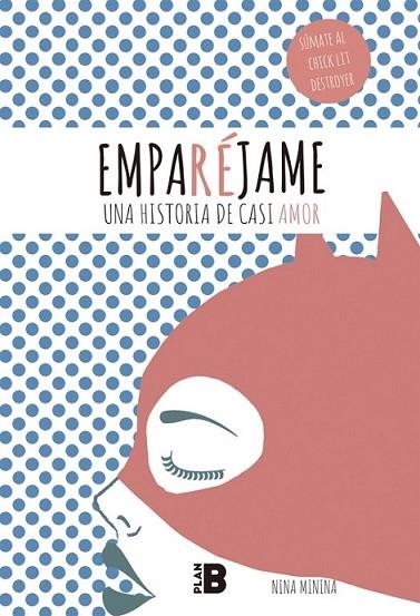 EMPARÉJAME | 9788417001100 | NINA MININA