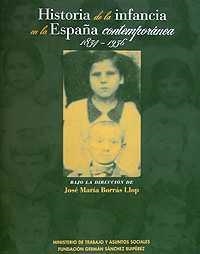 HISTORIA INFANCIA ESPAÑA 1834-19 | 9788489384088 | BORRAS LLOP, JOSE MA