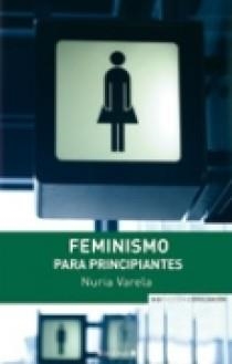 FEMINISMO PARA PRINCIPIANTES | 9788466639095 | VARELA