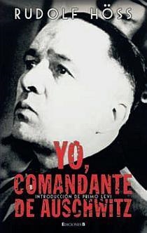 YO, COMANDANTE DE AUSCHWITZ | 9788466641890 | HÖSS