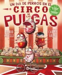 UN DIA DE PERROS EN EL CIRCO | 9788466643887 | CATELLI