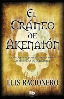 EL CRANEO DE AKENATON | 9788498726312 | RACIONERO