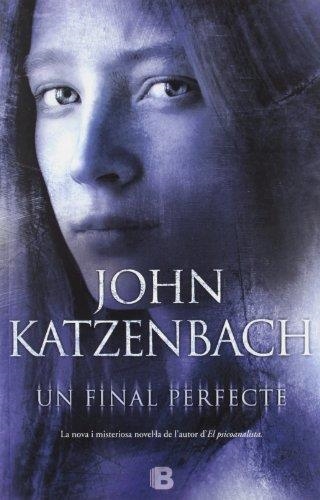 UN FINAL PERFECTE | 9788466652209 | KATZENBACH