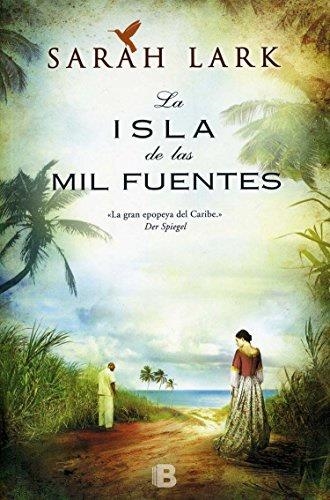 LA ISLA DE LAS MIL FUENTES | 9788466653237 | LARK, SARAH