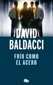 FRIO COMO EL ACERO | 9788498728729 | BALDACCI