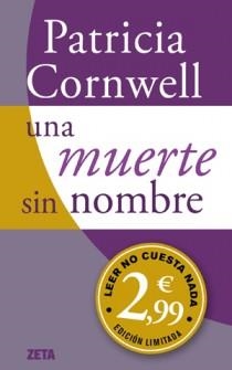 UNA MUERTE SIN NOMBRE | 9788498725988 | CORNWELL, PATRICIA D.