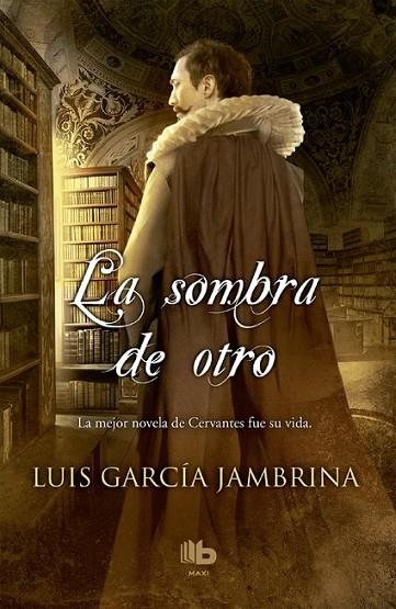 LA SOMBRA DE OTRO | 9788466655545 | GARCÍA JAMBRINA