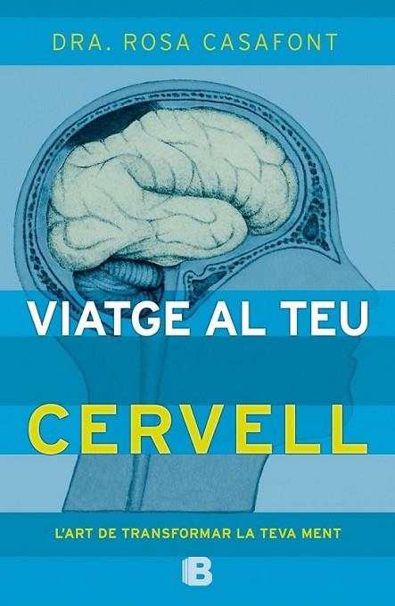 VIATGE AL TEU CERVELL | 9788466657235 | CASAFONT