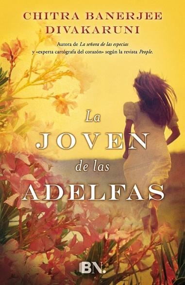 JOVEN DE LAS ADELFAS, LA | 9788466656863 | DIVAKARUNI, CHITRA BANERJEE