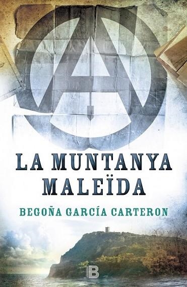 MUNTANYA MALEÏDA, LA | 9788466658096 | GARCÍA CARTERÓN, BEGOÑA