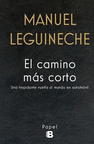 CAMINO MÁS CORTO, EL | 9788466659284 | LEGUINECHE, MANUEL