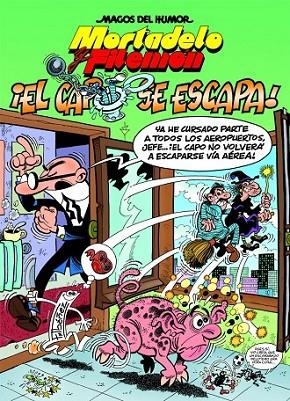 EL CAPO SE ESCAPA | 9788466659482 | IBáñEZ TALAVERA, FRANCISCO