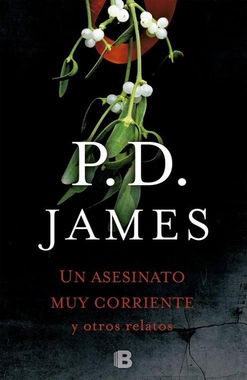 UN ASESINATO MUY CORRIENTE Y OTROS RELATOS | 9788466660075 | JAMES, P.D.