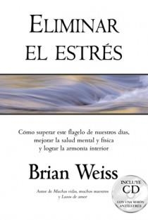 ELIMINAR EL ESTRES | 9788466615914 | WEISS