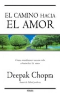 EL CAMINO HACIA EL AMOR | 9788466631792 | CHOPRA