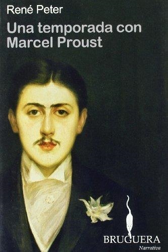 UNA TEMPORADA CON MARCEL PROUST | 9788402420602 | PETER