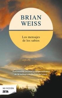 MENSAJES DE LOS SABIOS | 9788496581319 | WEISS