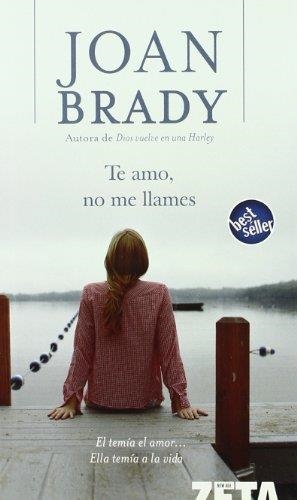 TE AMO,NO ME LLAMES | 9788496546950 | BRADY