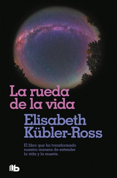 LA RUEDA DE LA VIDA | 9788496581104 | KUBLER-ROSS,ELISABET