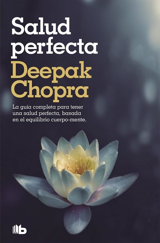 SALUD PERFECTA | 9788498724424 | CHOPRA