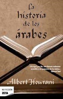 LA HISTORIA DE LOS ARABES | 9788496778771 | HOURANI